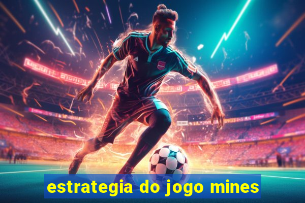 estrategia do jogo mines